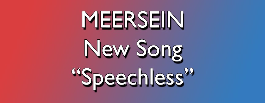Meersein Will Astound His Fans “Speechless”